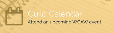 Guild Calendar - Attend an upcoming WGAW event