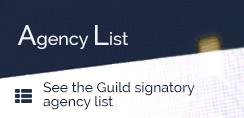 Agency List - See the Guild signatory agency list